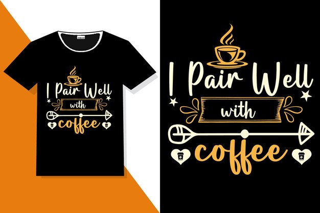 나는 커피 핸드 레터링이나 커피 타이포그래피 티셔츠와 잘 어울린다