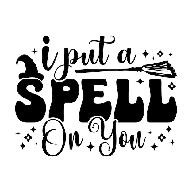 I Put a Spell on You SVG