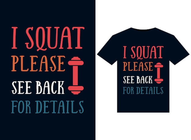 Vector i squat please see back for details illustrations for print-ready t-shirts design