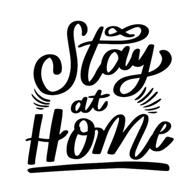 Vector i stay at home lettering