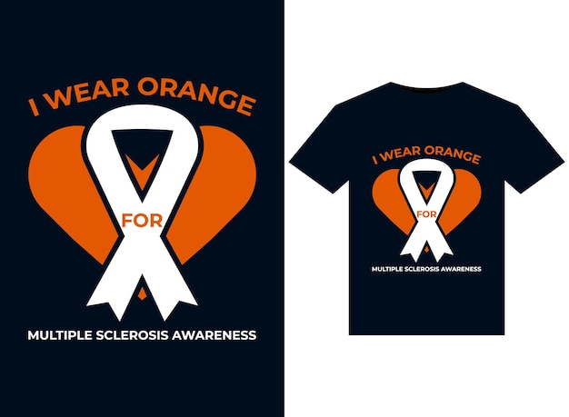 Vettore i wear orange for multiple sclerosis awareness illustrazioni per il design di magliette pronte per la stampa