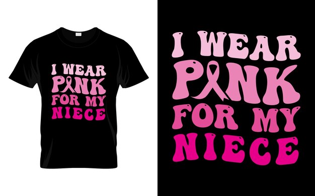 I wear pink for my Niece pink ribbon Groovy Breast Cancer Awareness Month T shirt Design