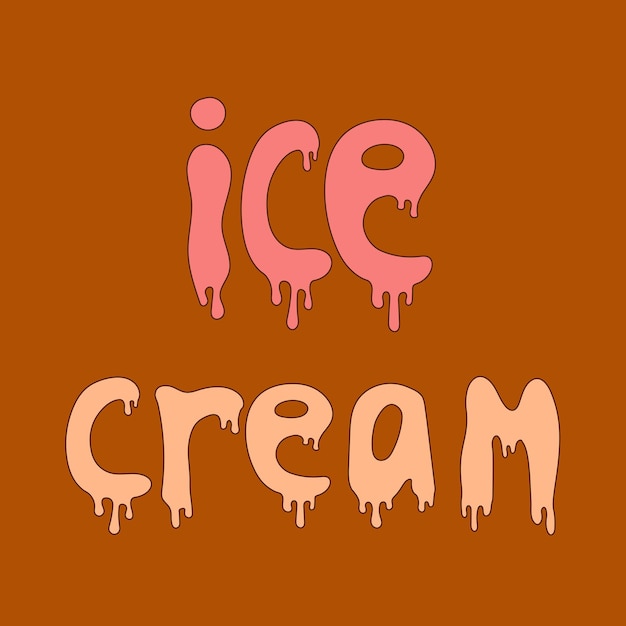 Ice Cream Melting Lettering