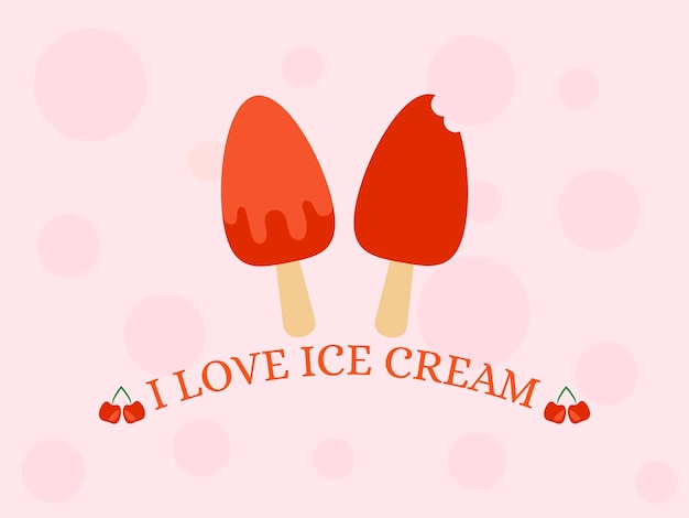 Ice cream poster design i love ice cream dessert for summer vector illustration
