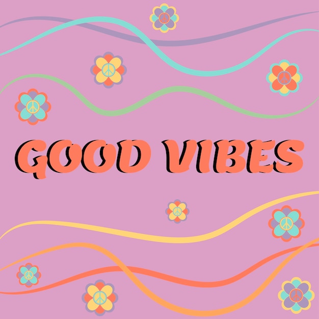 Icon sticker in hippie style with text Good vibes and flowers peace signs on pink background with waves in retro stylex9