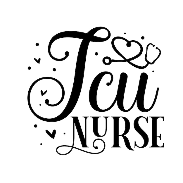 Icu nurse lettering unique style premium vector design file