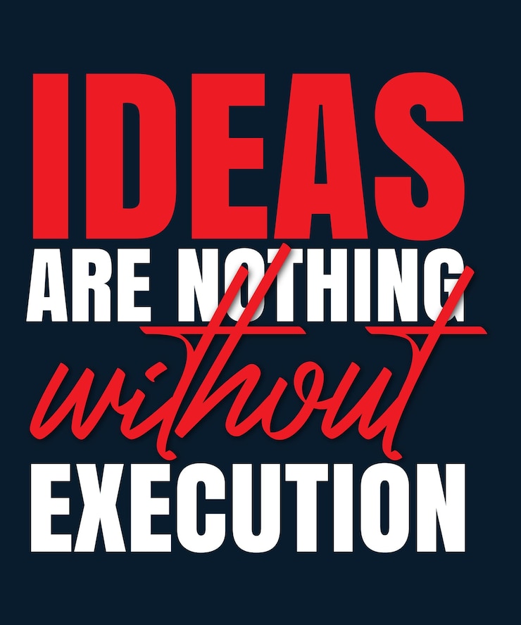वेक्टर ideas are nothing without execution tshirt design