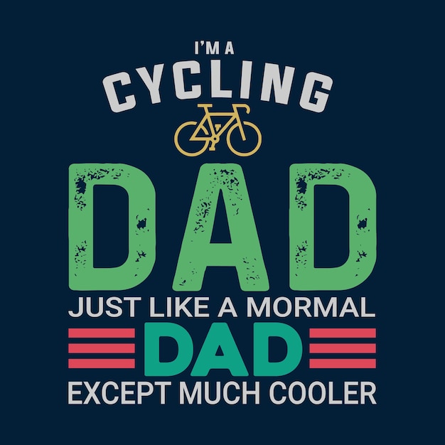 Ik ben een fietsende vader T-shirtontwerp