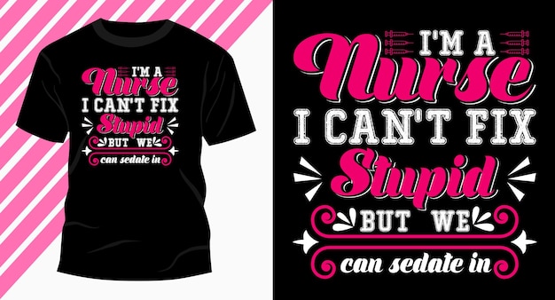 Ik ben een verpleegster typografie t-shirtontwerp
