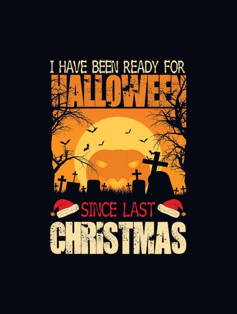 Ik ben sinds afgelopen kerstt-shirtontwerp klaar voor Halloween