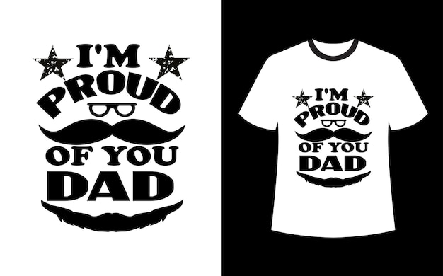 Vector ik ben trots op het ontwerp van je vader-t-shirt