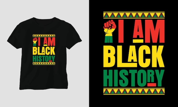 Ik ben zwarte geschiedenis - Black History T-shirt Design met vuist, vlag, kaart en patroon