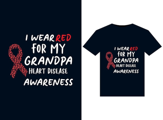 Vector ik draag red for my grandpa heart disease-bewustzijnsillustraties voor printklare t-shirts