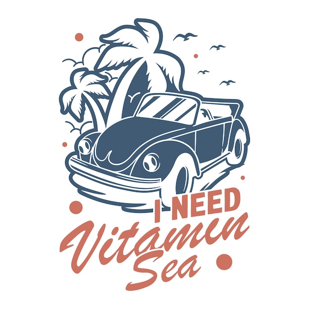 Ik heb vitamine zee vintage zomerparadijs strand tshirt ontwerp nodig