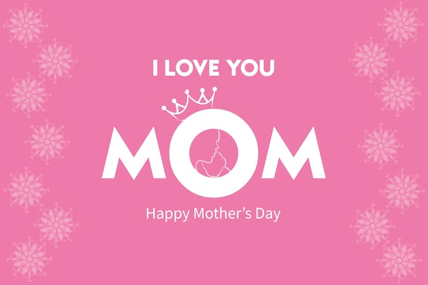 Ik hou van je mam Gelukkig moederdag ontwerpsjabloon