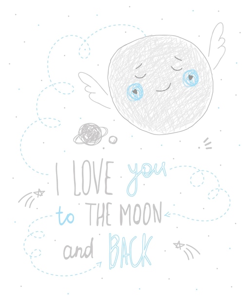 Ik hou van je tot de maan en terug belettering citaat met de hand getekend schattig kaartontwerp
