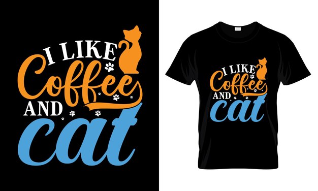 Ik hou van koffie en kattent-shirtontwerp