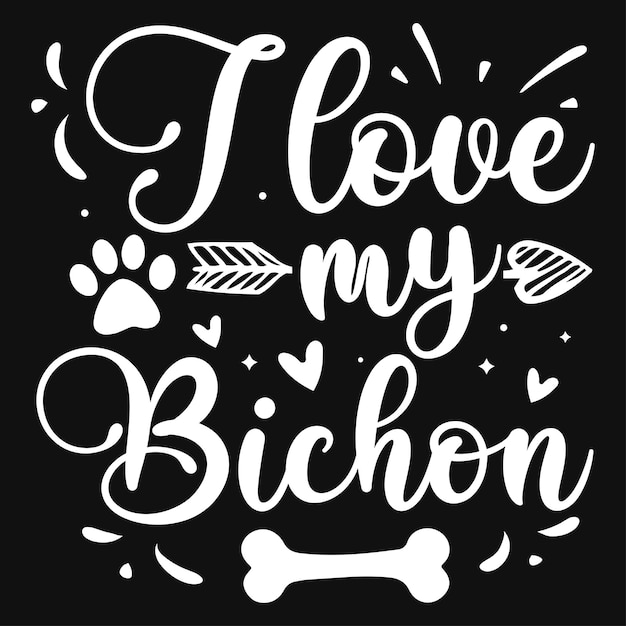 Vector ik hou van mijn bichon honden typografie t-shirtontwerp