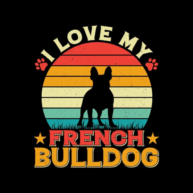 Ik hou van mijn Franse Bulldog T-shirtontwerp