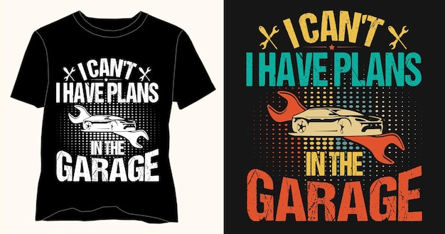 Ik mag geen plannen hebben in het garage-T-shirtontwerp