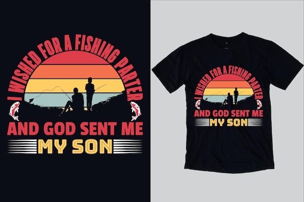 Ik wenste een vispartner en god stuurde me mijn zoon-t-shirt