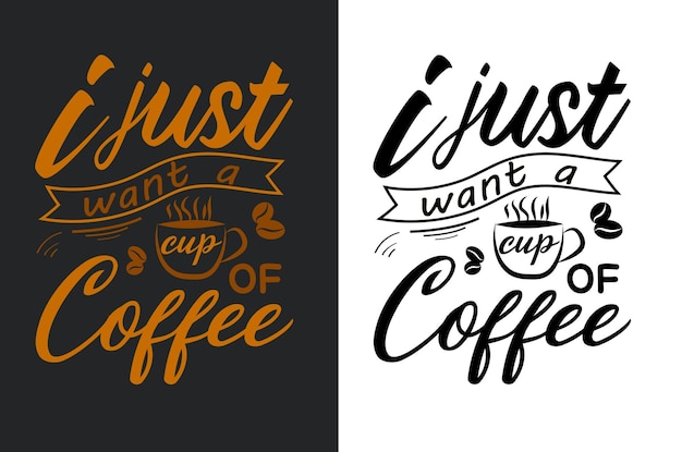 Ik wil gewoon een kopje koffie typografie
