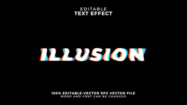 Illusion editable text effect