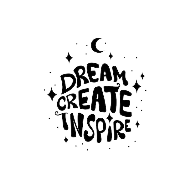 Vector illustratie van belettering in vector dream create inspire