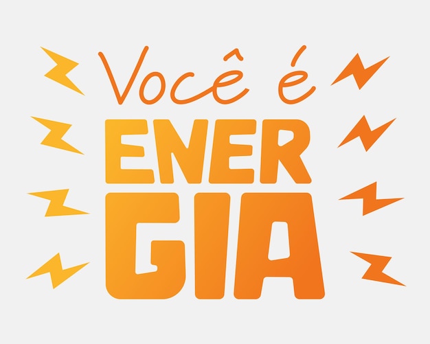 Illustratie van positieve zin in Portugese vertaling Je bent energie