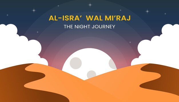 Illustration of AlIsra Wal Mi39raj The night journey Prophet Muhammad