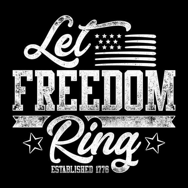 Vector illustration american typography with text let freedom ring vector design