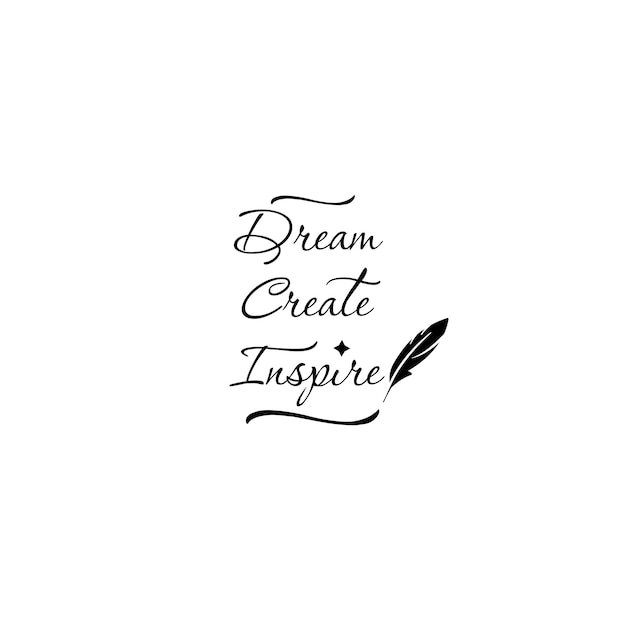 иллюстрация надписи в векторе Dream Create Inspire