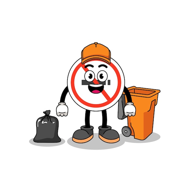 Illustration of no smoking sign cartoon as a garbage collector character design