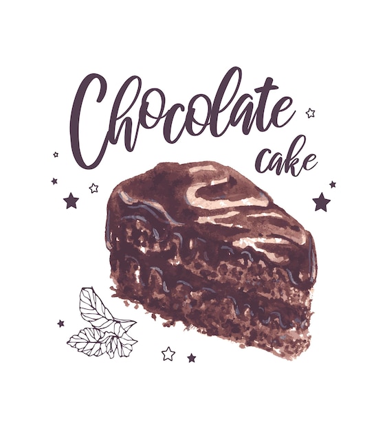 Illustration in vintage style of appetizing chocolate cake with lettering.