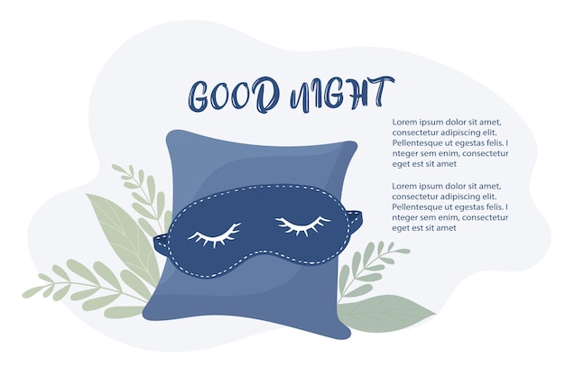 Illustration with sleep mask and soft pillow inscription  good night