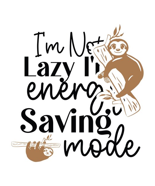 Vector im not lazy im energy saving mode