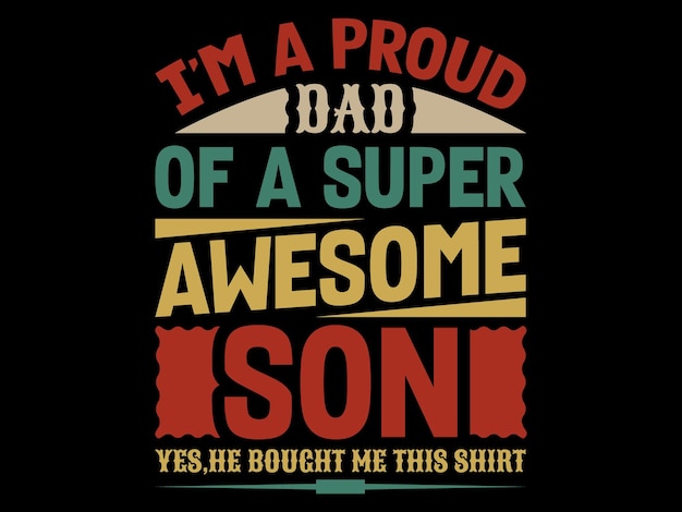 パパ・デー (パパ・デイ) についてはパパが買ってくれたTシャツタイポグラフィー・Tシャツ (T-Shirt) をご紹介します