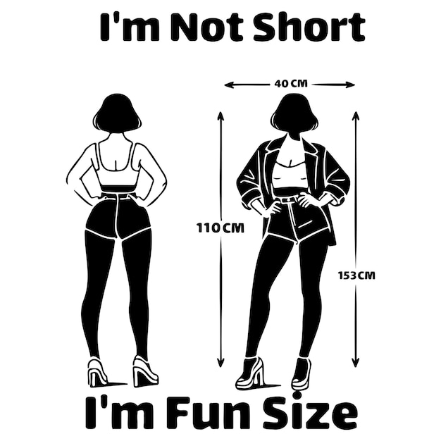 I'm Not Short I'm Fun Size_A