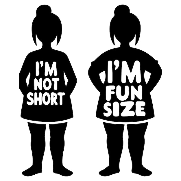 I'm Not Short I'm Fun Size_B