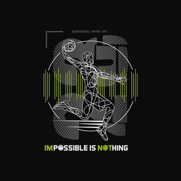 impossible is nothingBasketball typography T shirt graphics