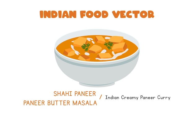 Indian Shahi Paneer or Paneer Butter Masala - Indian Creamy Paneer Curry vector clipart. Asian food