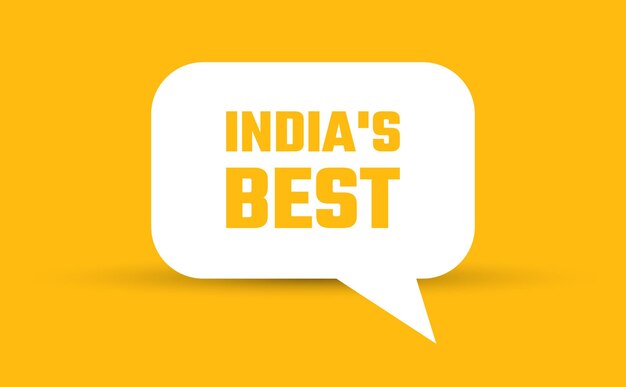 Indias best speech bubble vector illustration communication speech bubble with indias best text