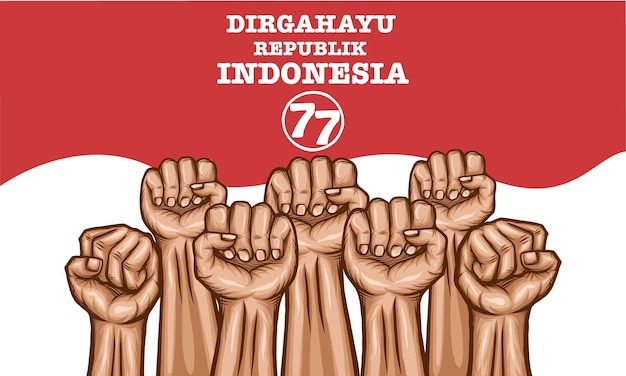 Indonesia independence day 17 august with hands clenched up using red and white background