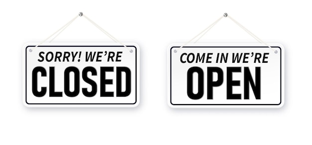 Information boards with come in we're open and sorry we are closed white signboard with a rope on background business concept for closed and open businesses sites and services