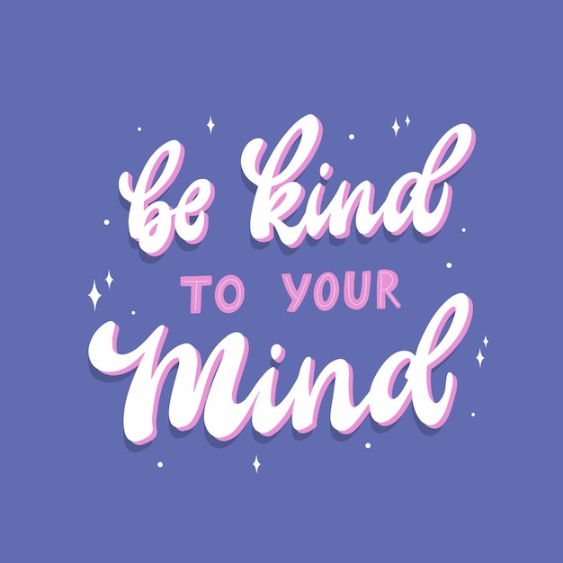 Inspirational mental health lettering quote