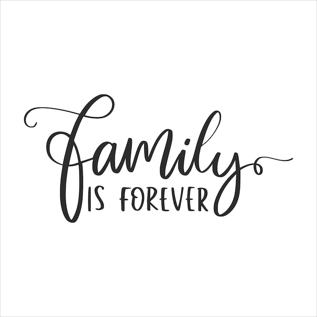 Vector inspirational and motivational family farmhouse lettering quotes for printable poster, sign, etc.