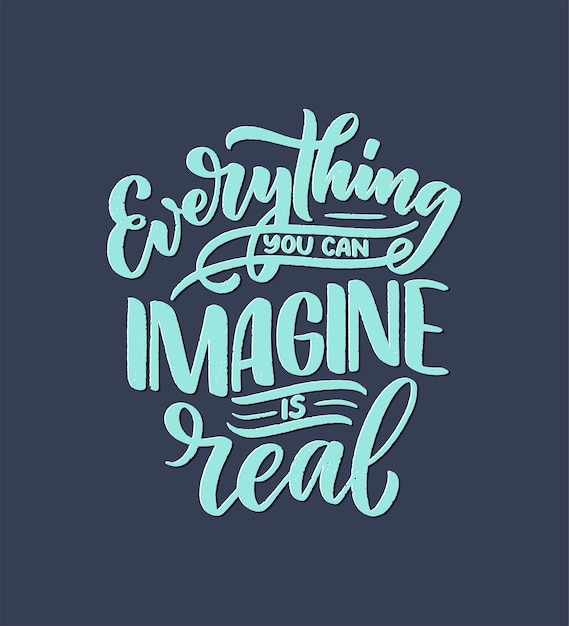 Inspirational quote about dream. Hand drawn vintage illustration with lettering
