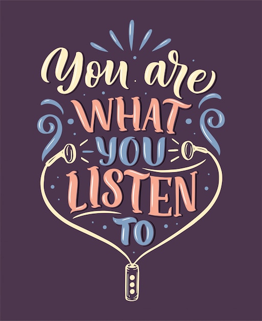 Inspirational quote about music. Hand drawn vintage illustration with lettering.