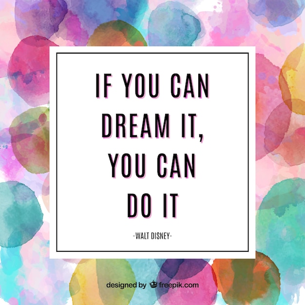 Vector inspirational quote  with watercolor dots