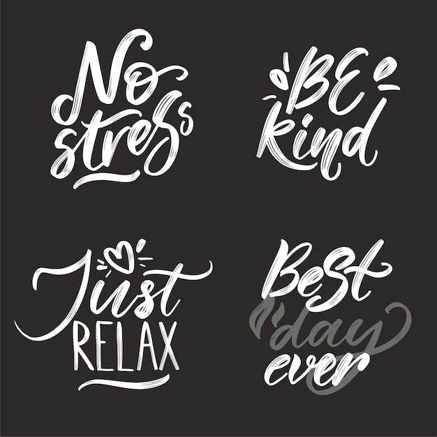 Inspirational quotes set No stress be kind just relax best day ever Design for print poster sticker